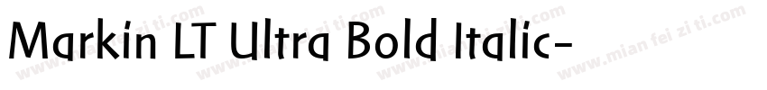 Markin LT Ultra Bold Italic字体转换
